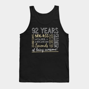 92nd Birthday Gifts - 92 Years of being Awesome in Hours & Seconds Tank Top